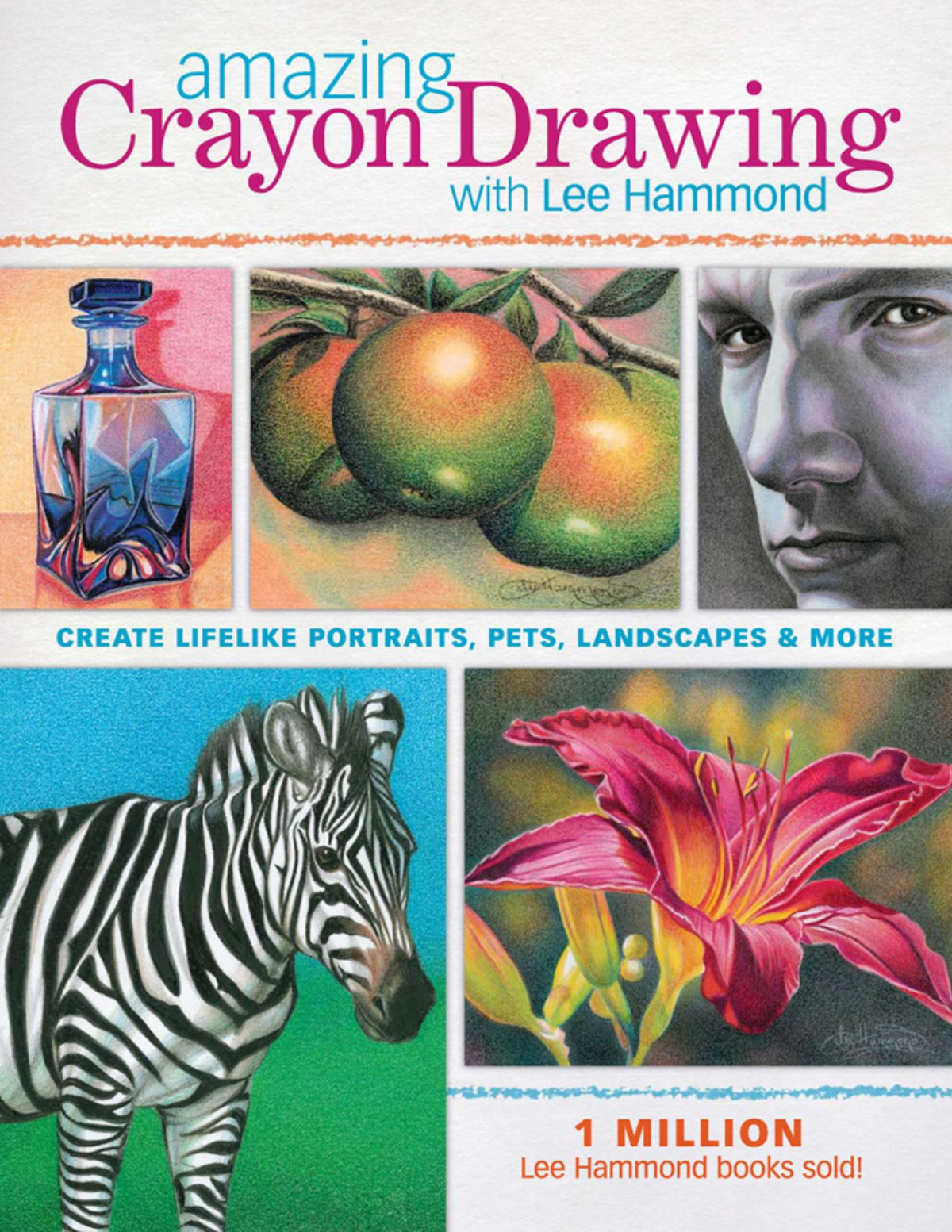 Amazing Crayon Drawing With Lee Hammond Lee Hammond