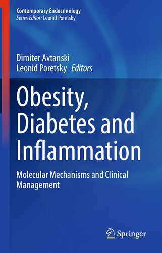 Obesity Diabetes And Inflammation Molecular Mechanisms And Clinical Management 1st Ed 2023 Dimiter Avtanski