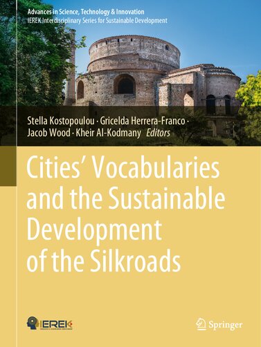 Cities Vocabularies And The Sustainable Development Of The Silkroads Stella Kostopoulou