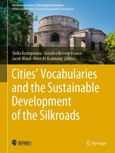 Cities Vocabularies And The Sustainable Development Of The Silkroads Stella Kostopoulou