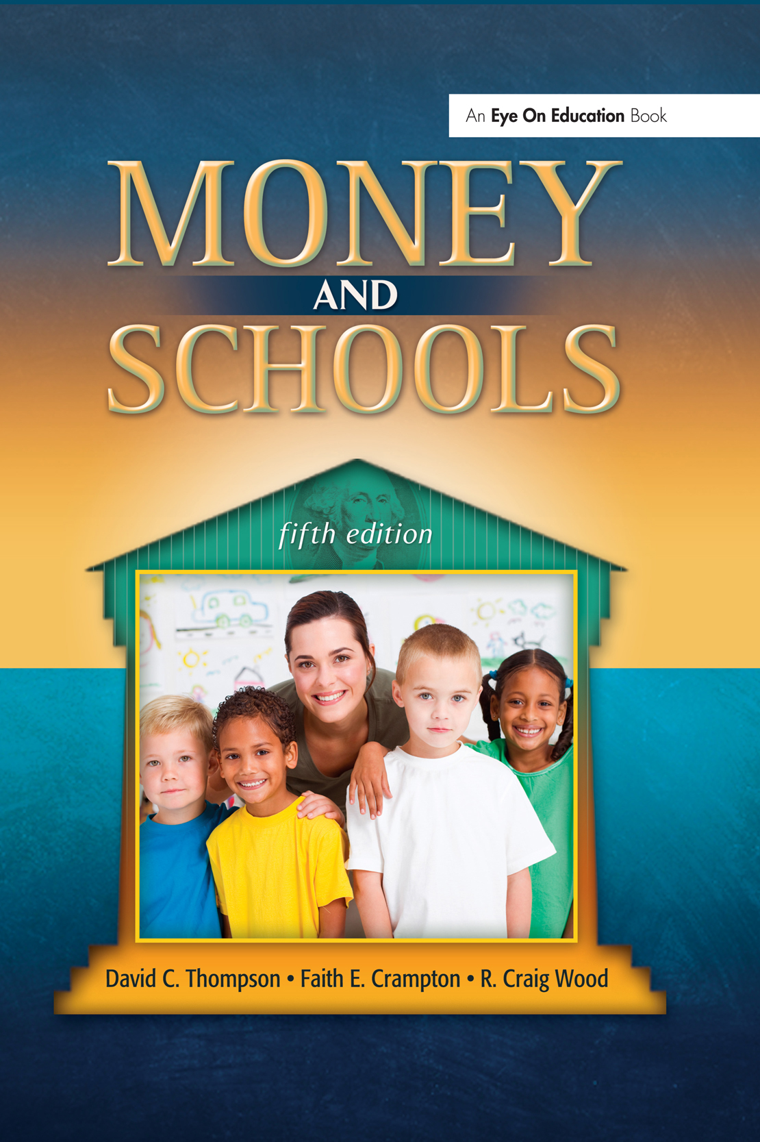 Money And Schools Fifth Edition 5th Edition David C Thompson