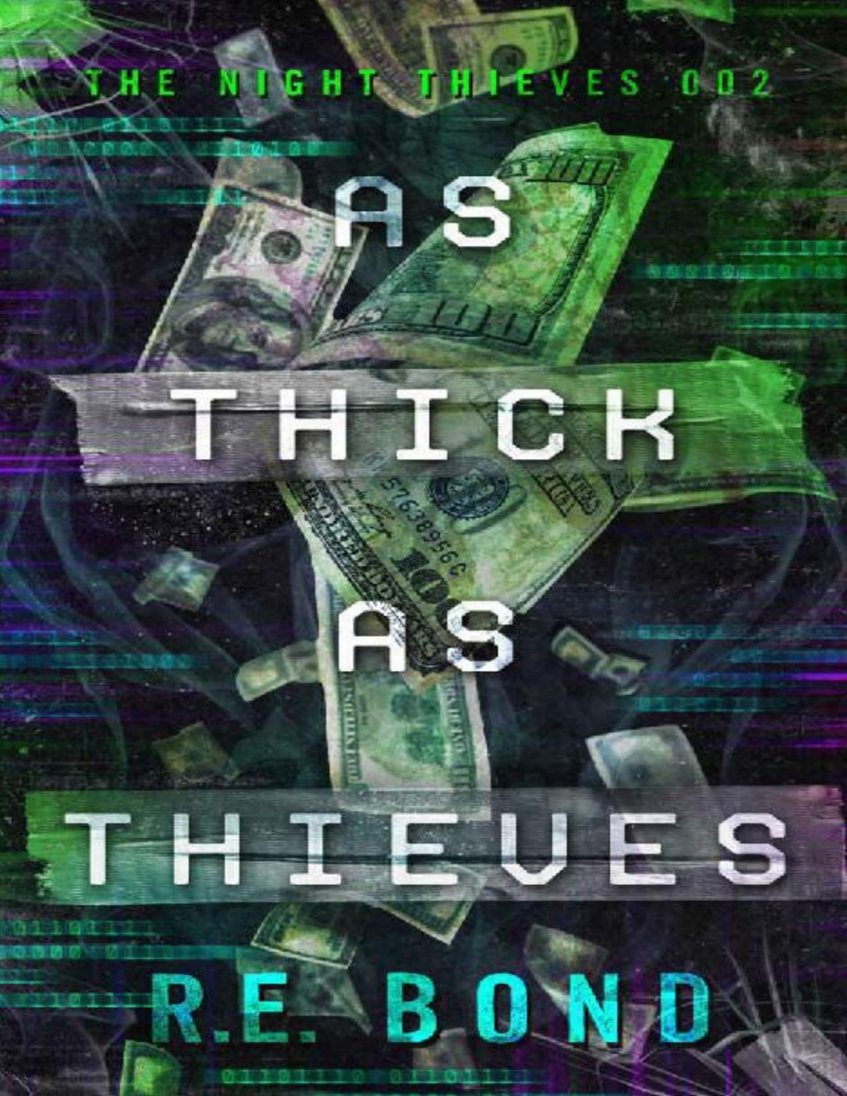 As Thick As Thieves Book 2 Re Bond