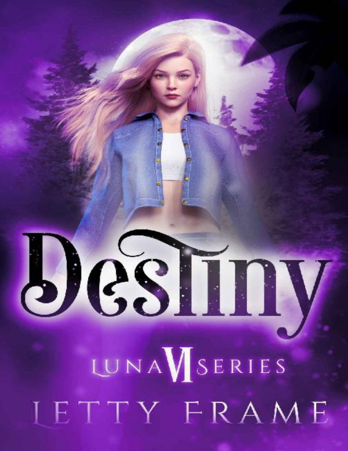 Destiny The Luna Series Book 6 Letty Frame