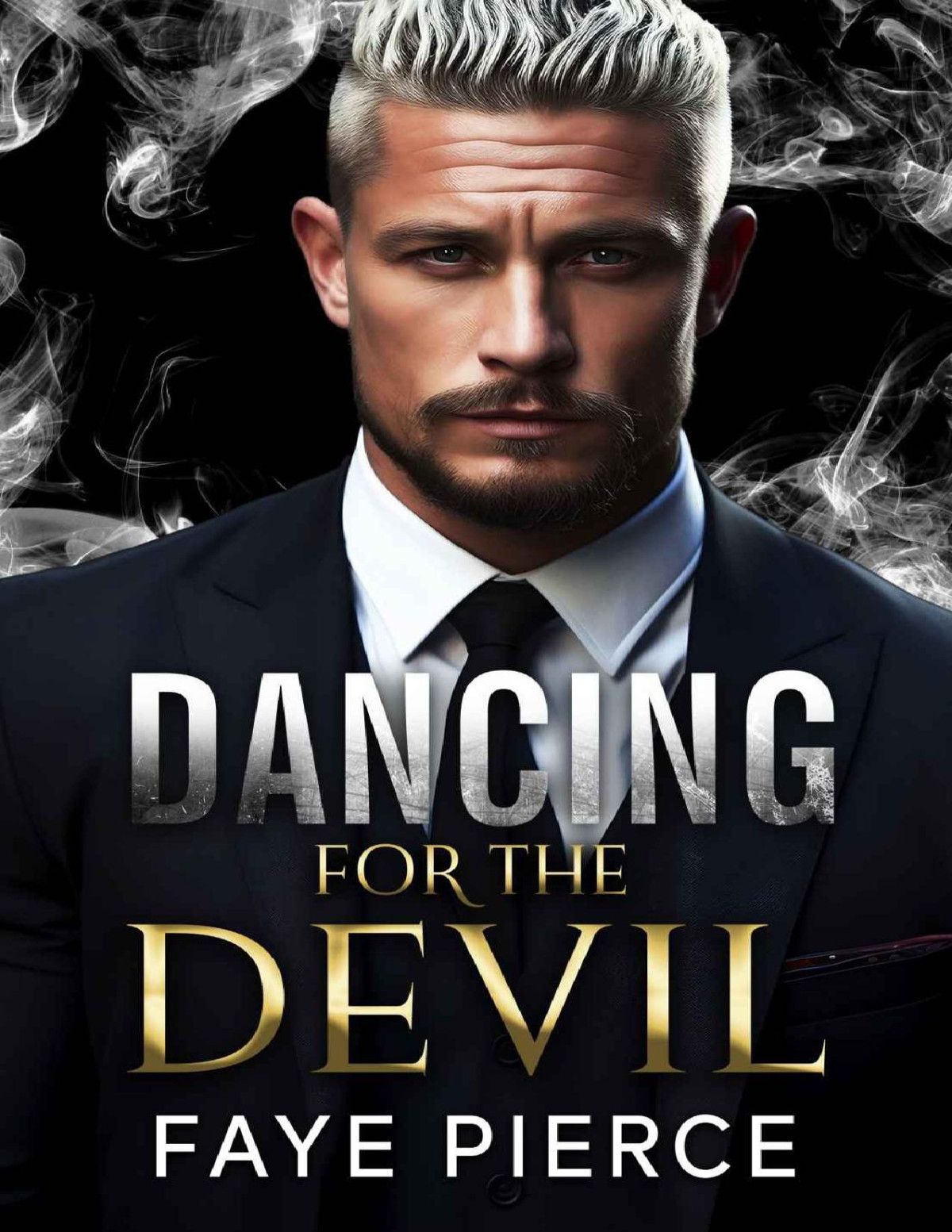 Dancing For The Devil Dark Mafia Romance Faye Pierce
