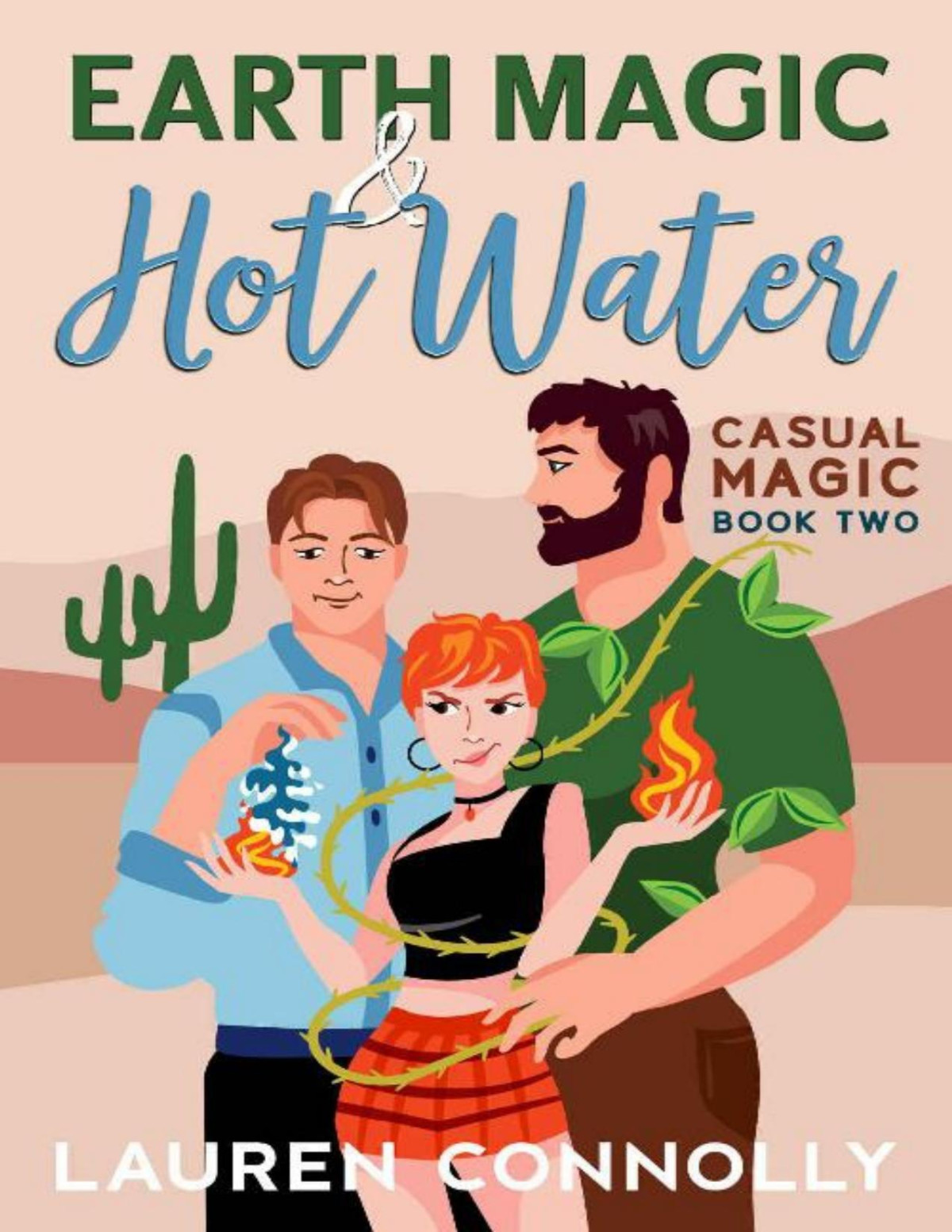 Earth Magic Hot Water A Paranormal Why Choose Romance Casual Magic Book 2 Lauren Connolly