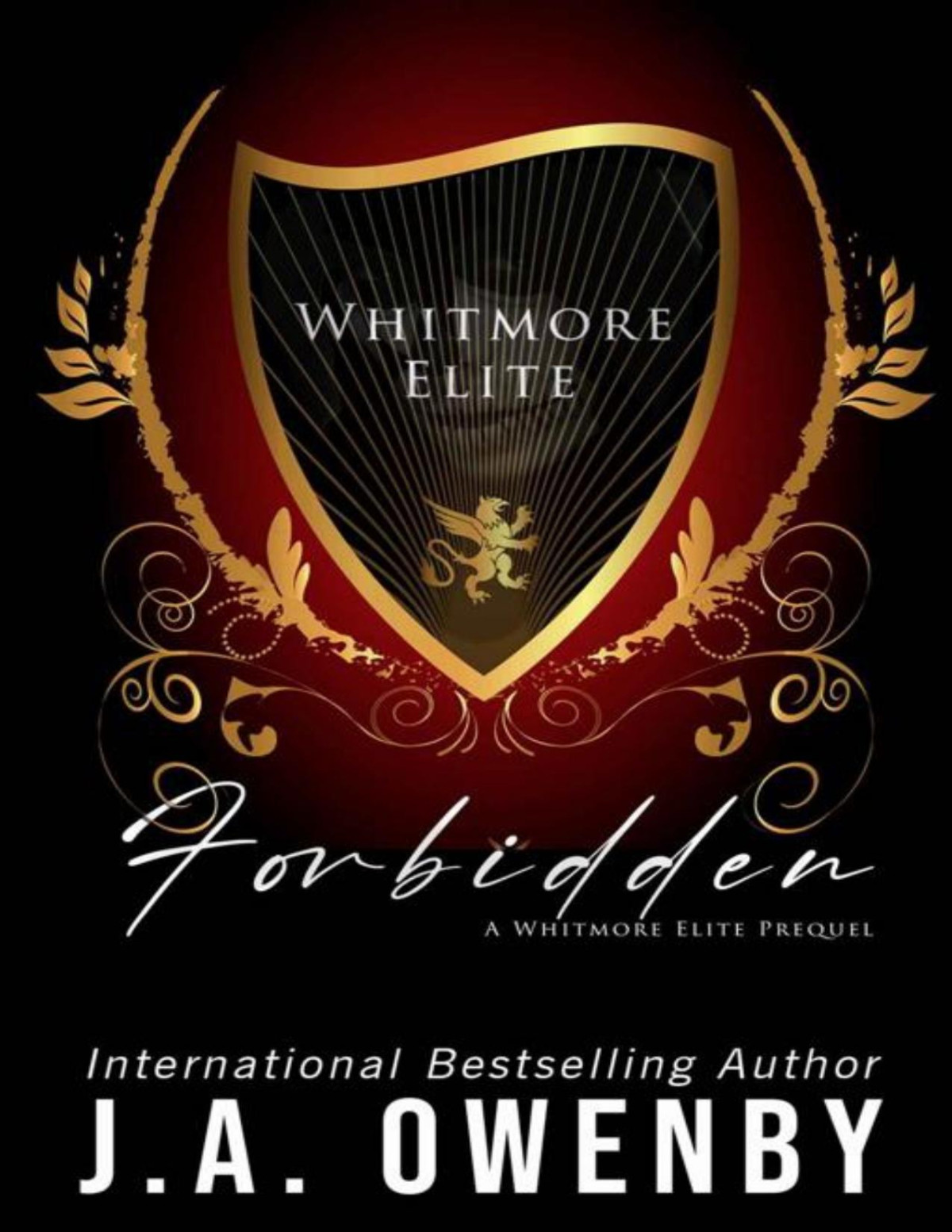 Forbidden A Whitmore Elite Prequel Ja Owenby