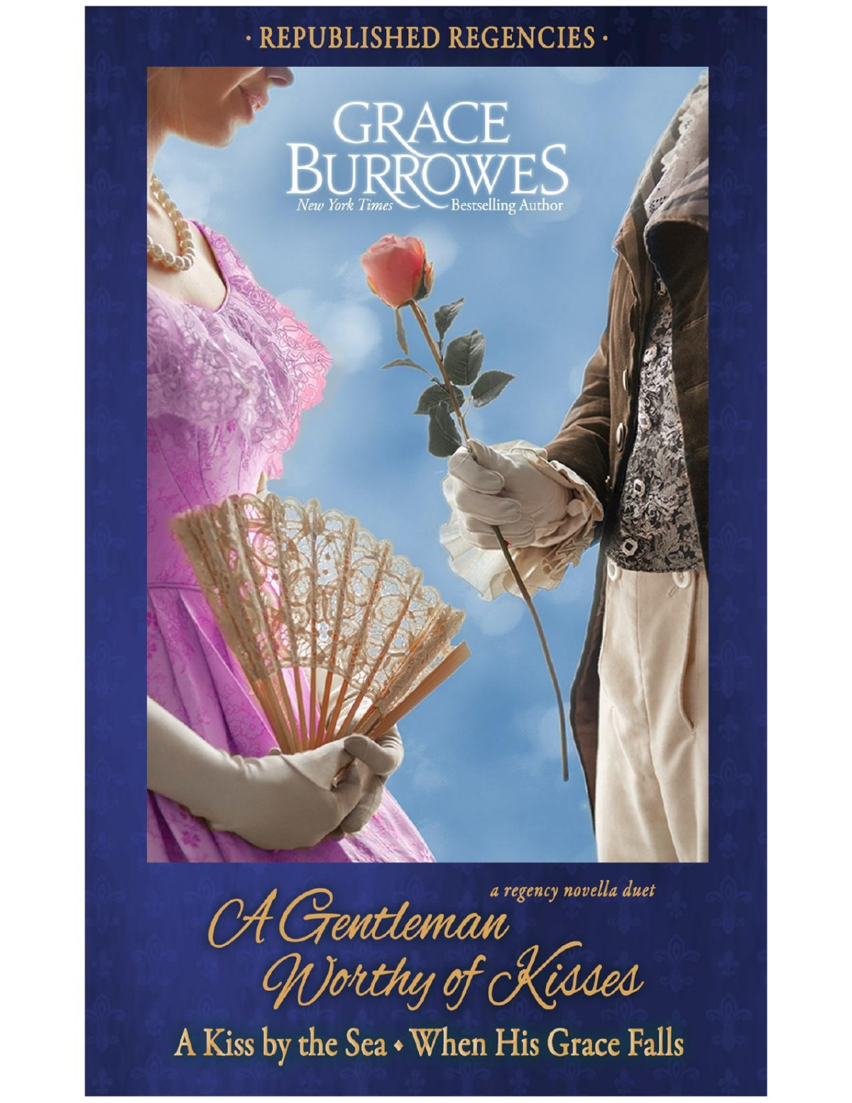 A Gentleman Worthy Of Kisses Grace Burrowes