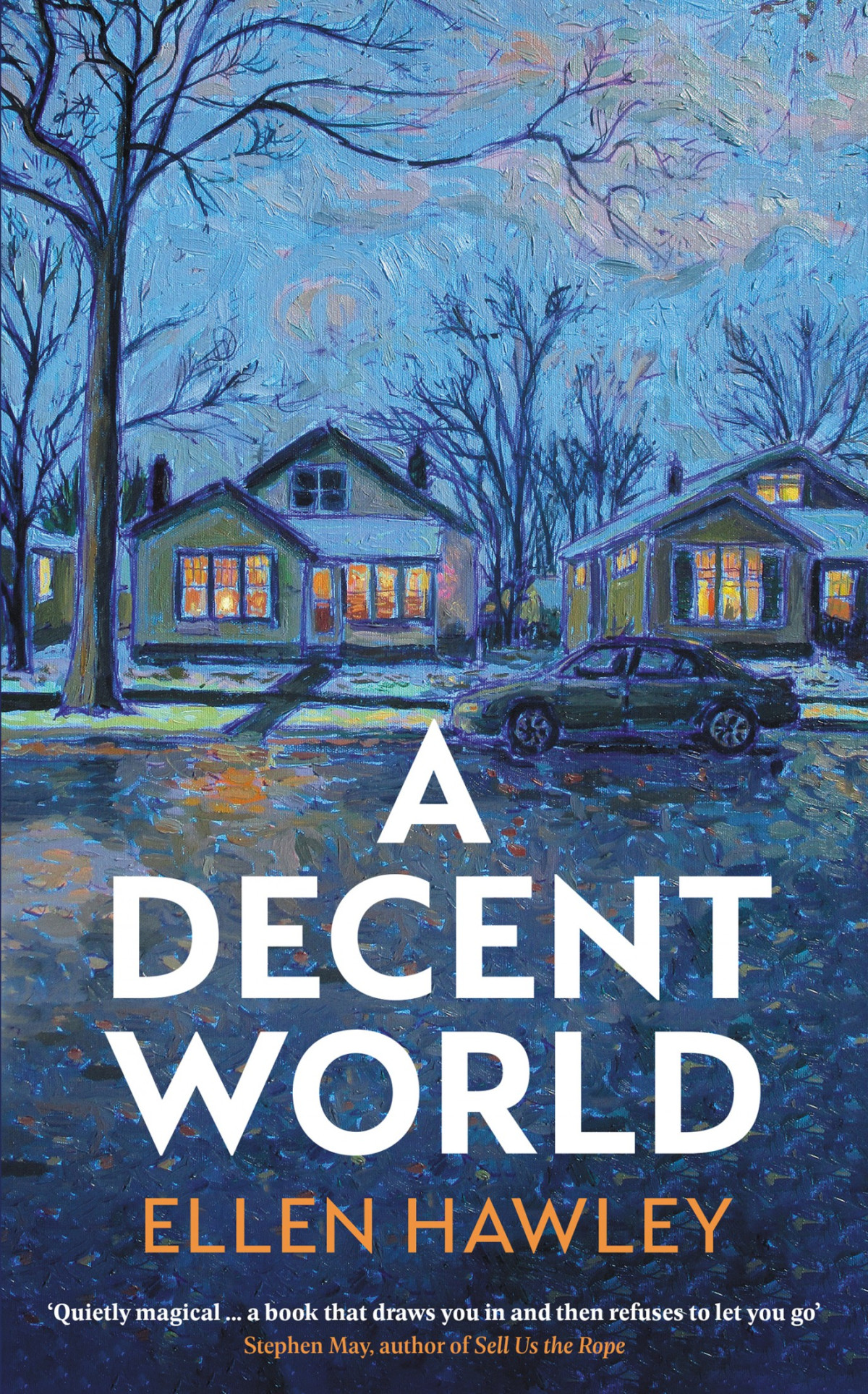 A Decent World Ellen Hawley