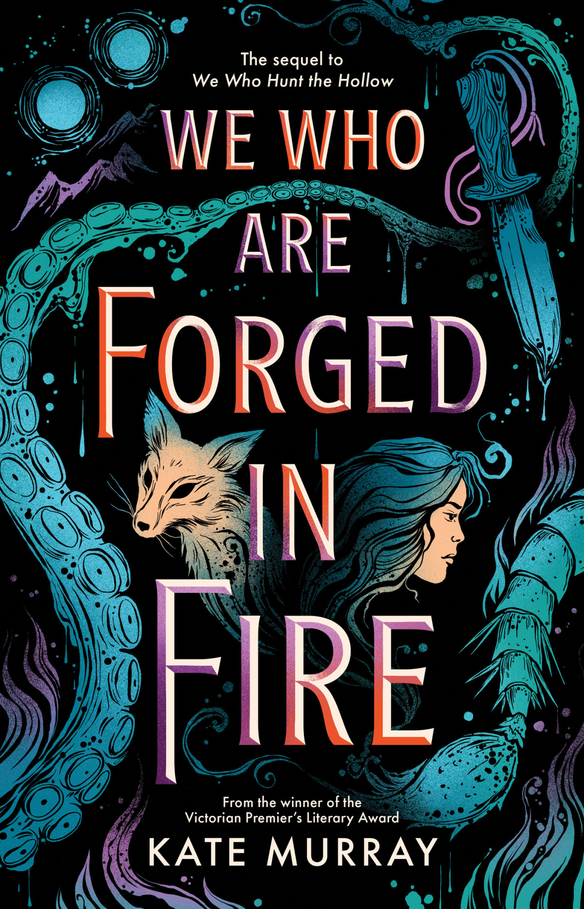 We Who Are Forged In Fire Kate Murray