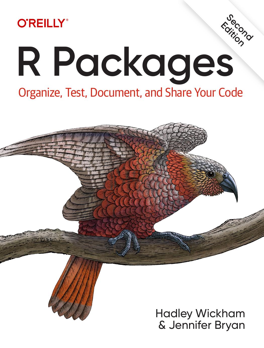 R Packages Organize Test Document And Share Your Code 2nd Edition Hadley Wickham