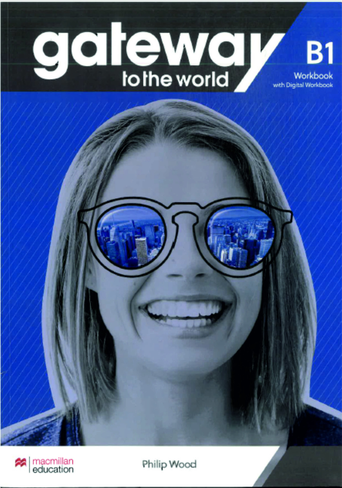 Geteway To The World B1 Workbook Philip Wood
