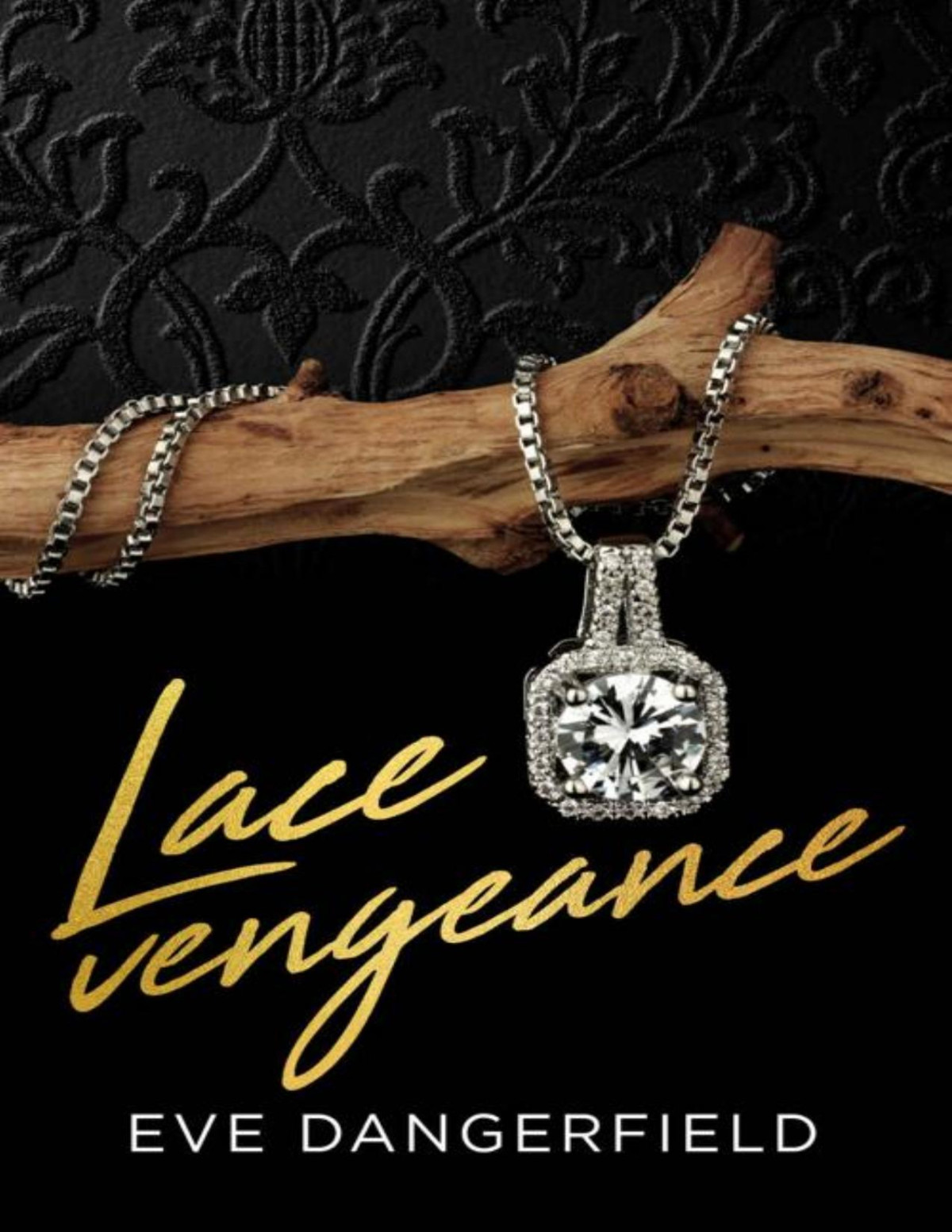 Lace Vengeance Snow White Book 3 Eve Dangerfield