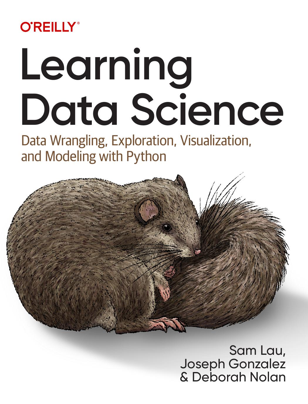 Learning Data Science Data Wrangling Exploration Visualization And Modeling With Python 1st Edition Sam Lau