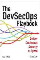 The Devsecops Playbook Deliver Continuous Security At Speed Sean D Mack