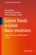 Current Trends In Green Nanoemulsions Food Agriculture And Biomedical Sectors Azamal Husen
