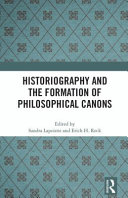 Historiography And The Formation Of Philosophical Canons 1st Edition Sandra Lapointe
