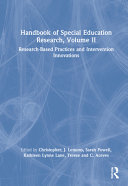 Handbook Of Special Education Research Volume Ii Researchbased Practices And Intervention Innovations Lemons