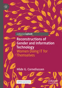 Reconstructions Of Gender And Information Technology Women Doing It For Themselves Hilde G Corneliussen