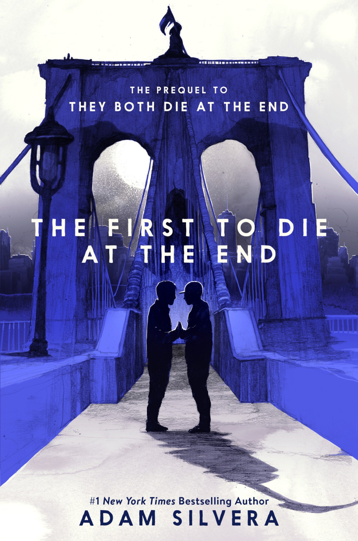 The First To Die At The End Death Cast 0 1st Edition Adam Silvera