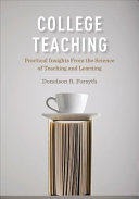 College Teaching Practical Insights From The Science Of Teaching And Learning 2nd Edition Donelson R Forsyth