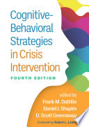 Cognitivebehavioral Strategies In Crisis Intervention 4th Edition Frank M Dattilio