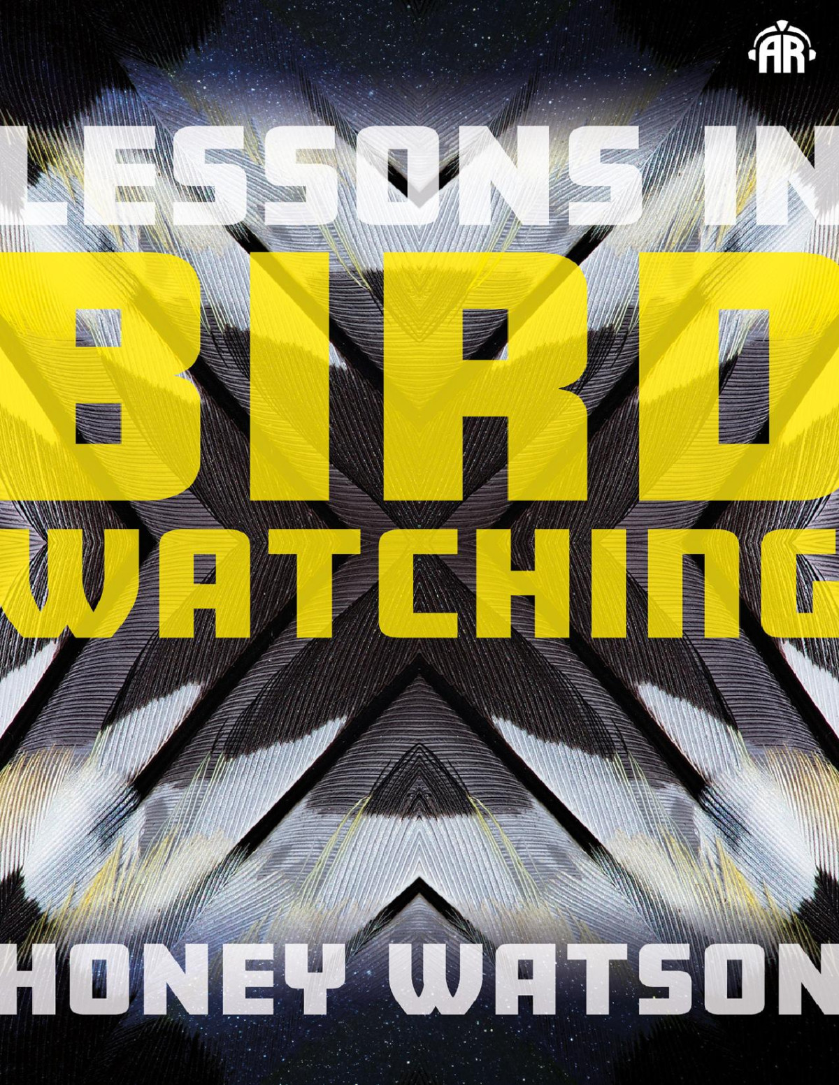 Lessons In Birdwatching Honey Watson