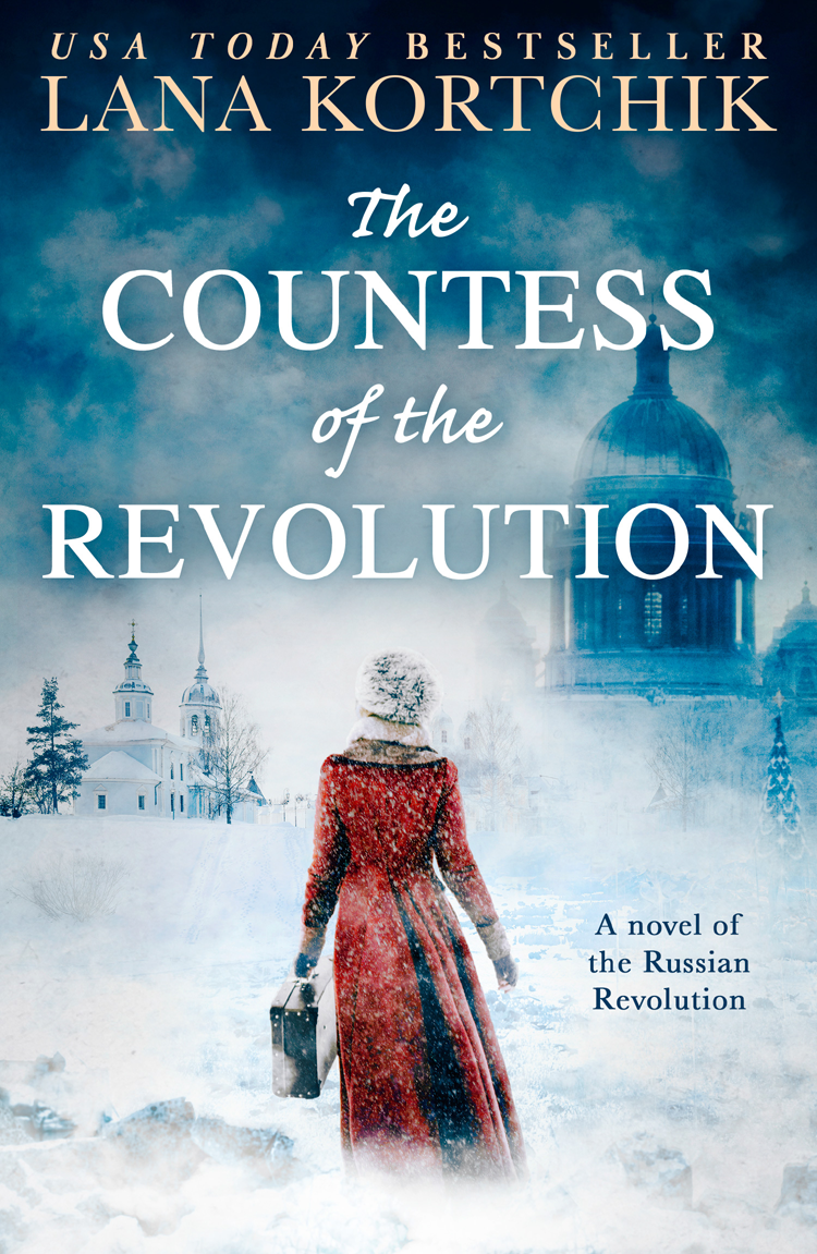 The Countess Of The Revolution Lana Kortchik