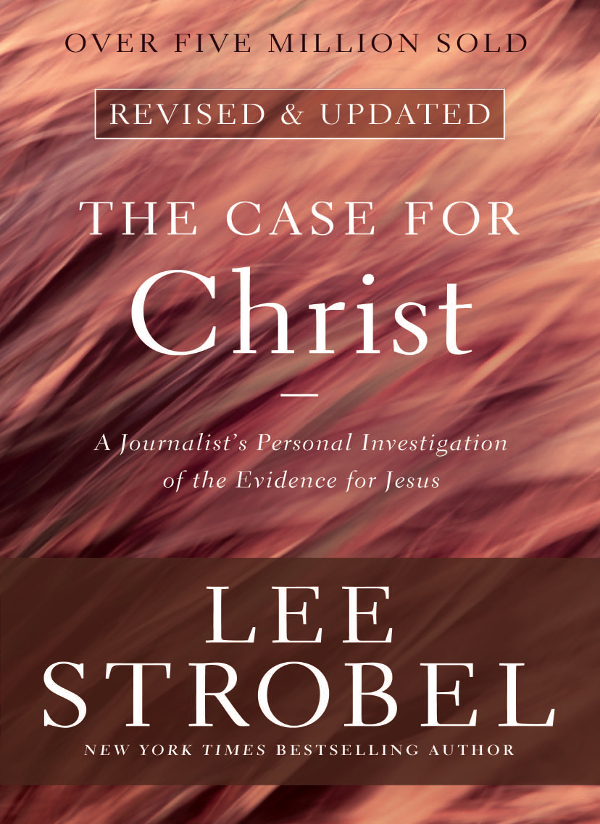 The Case For Christ Lee Strobel