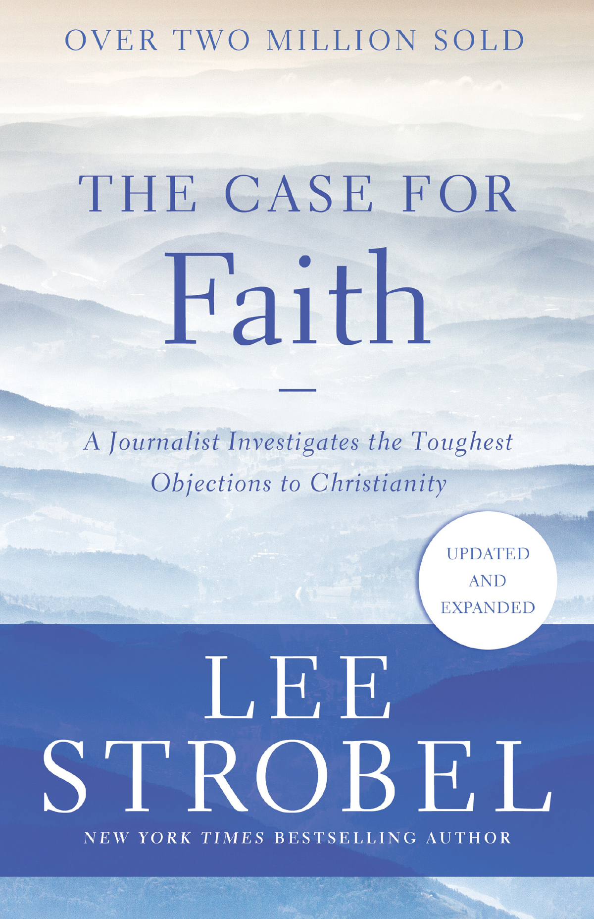 The Case For Faith Lee Strobel