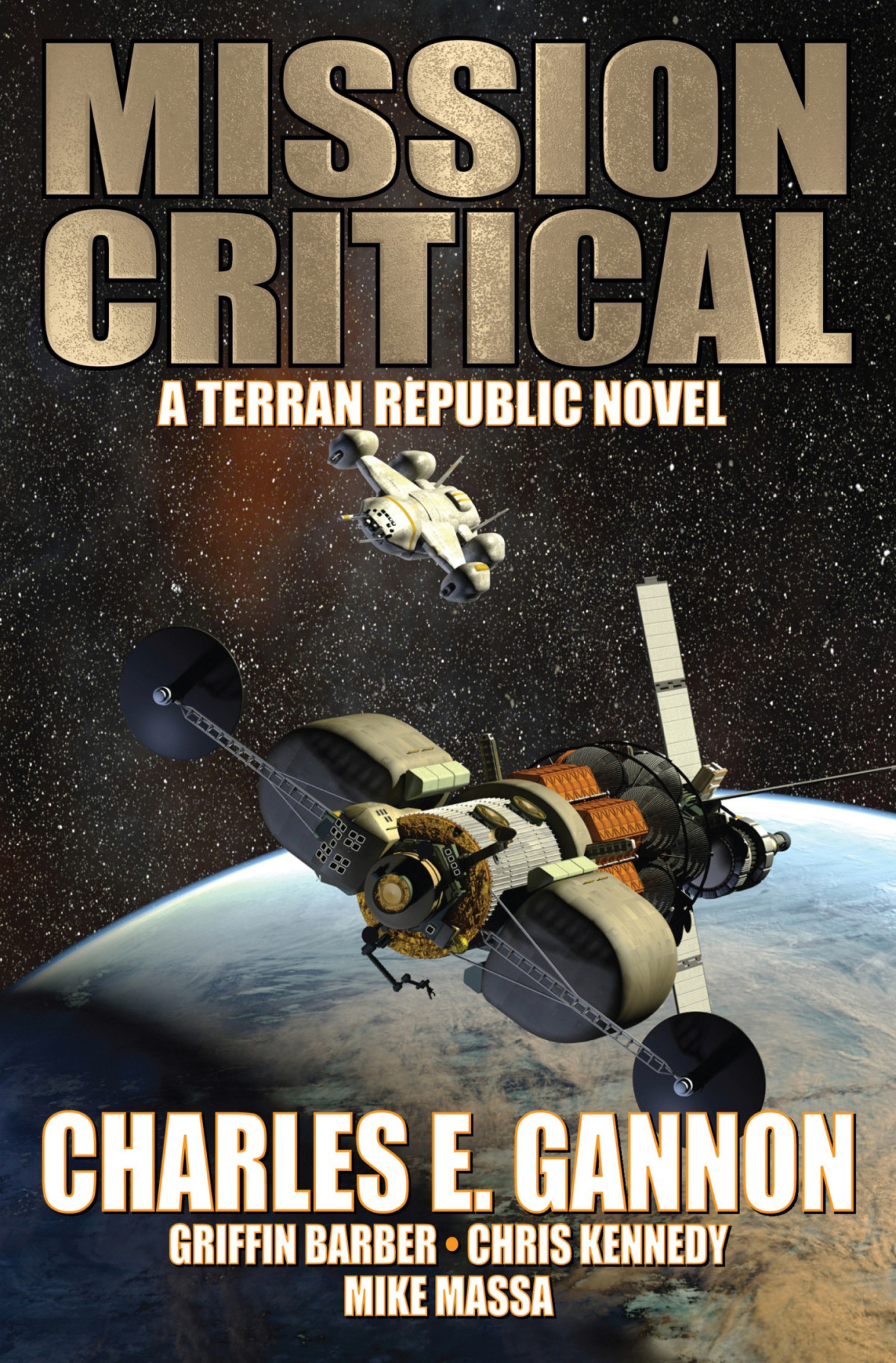 Mission Critical Charles E Gannon Griffin Barber Chris Kennedy