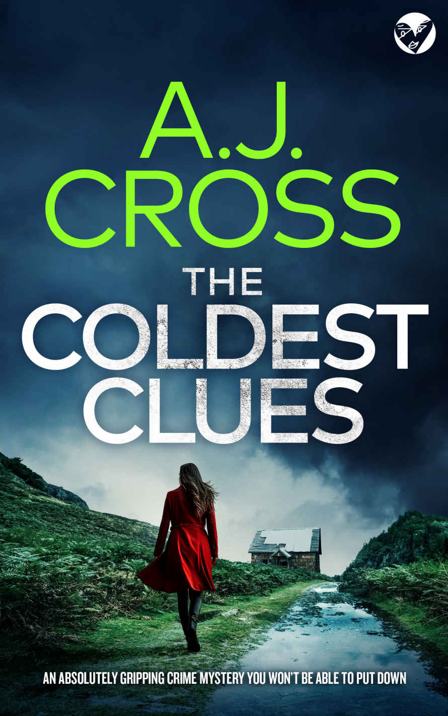 The Coldest Clues Art Of Deception 1st Edition A J Cross