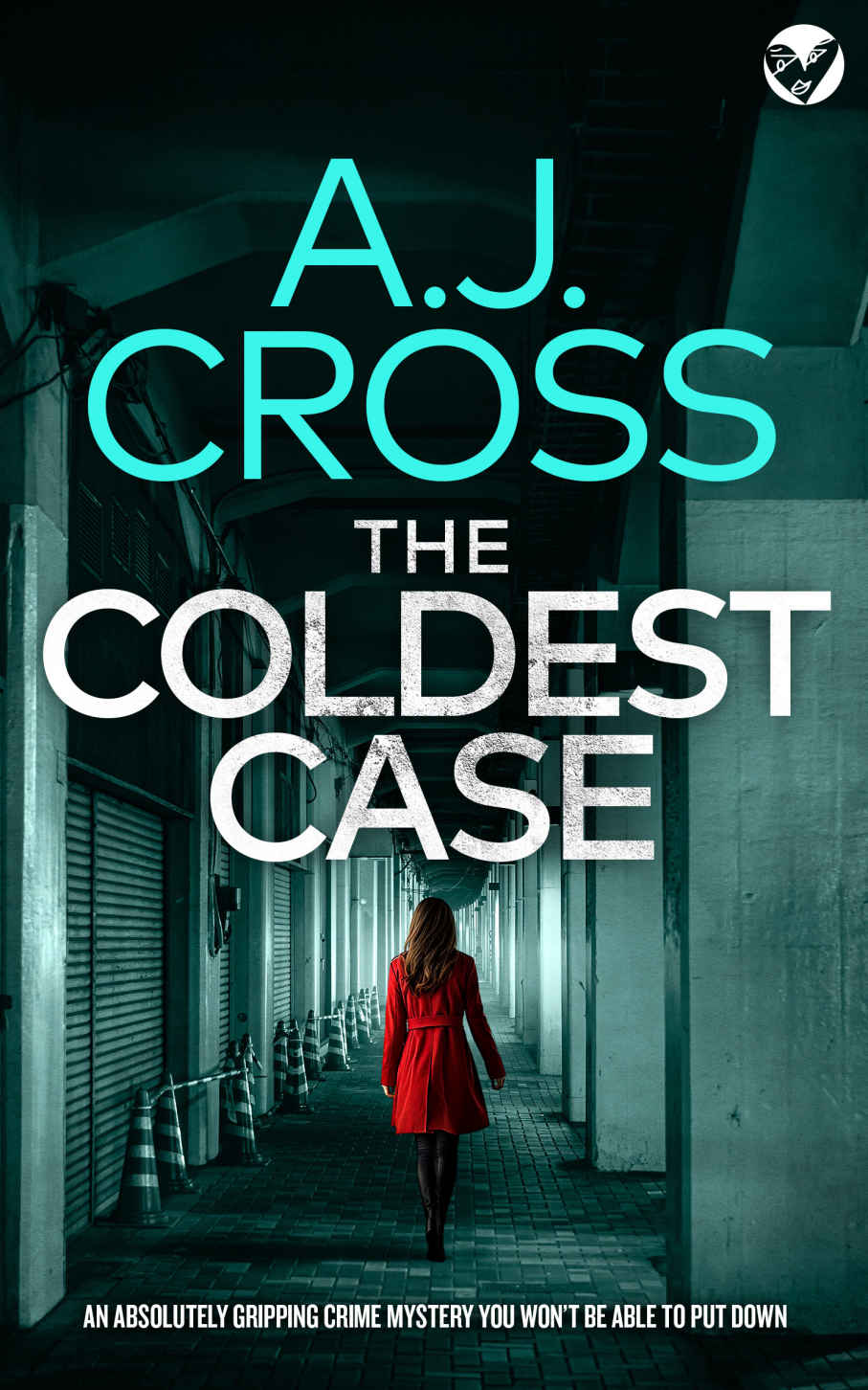 The Coldest Case Gone In Seconds 1st Edition A J Cross