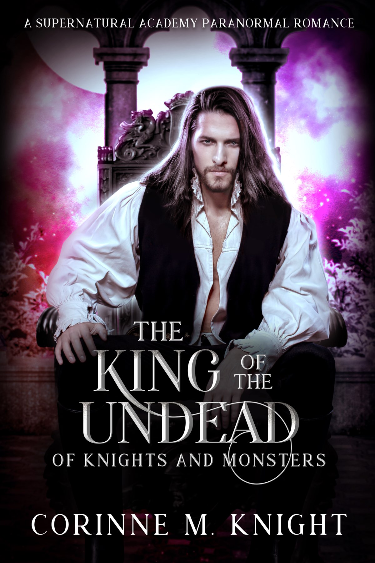 The King Of The Undead Corinne M Knight
