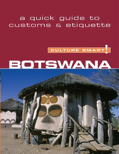 Botswana Culture Smart A Quick Guide To Customs Etiquette Michael Main