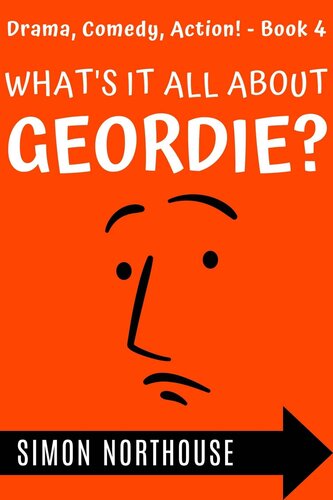 Whats It All About Geordie Drama Comedy Action The Shooting Star Series Simon Northouse