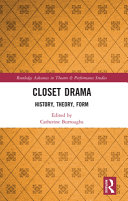 Closet Drama History Theory Form 1st Edition Catherine B Burroughs