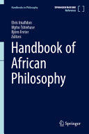 Handbook Of African Philosophy Elvis Imafidon Mpho Tshivhase