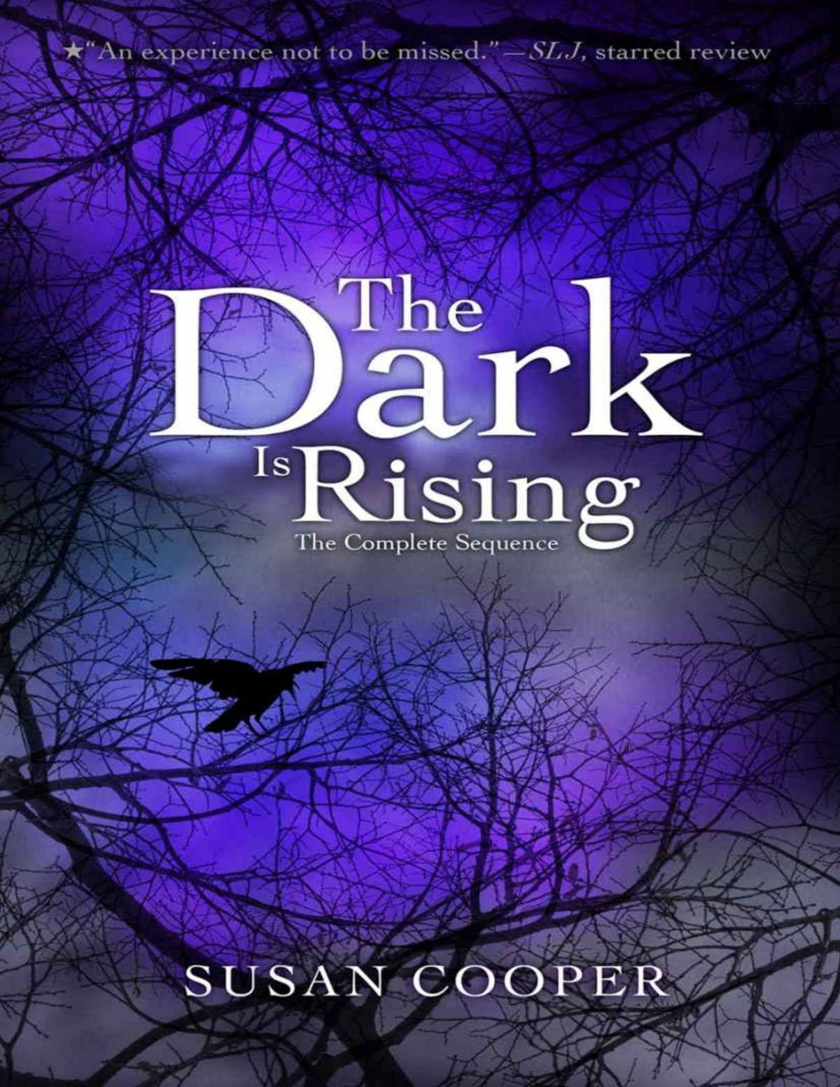 The Dark Is Rising The Complete Sequence Susan Cooper