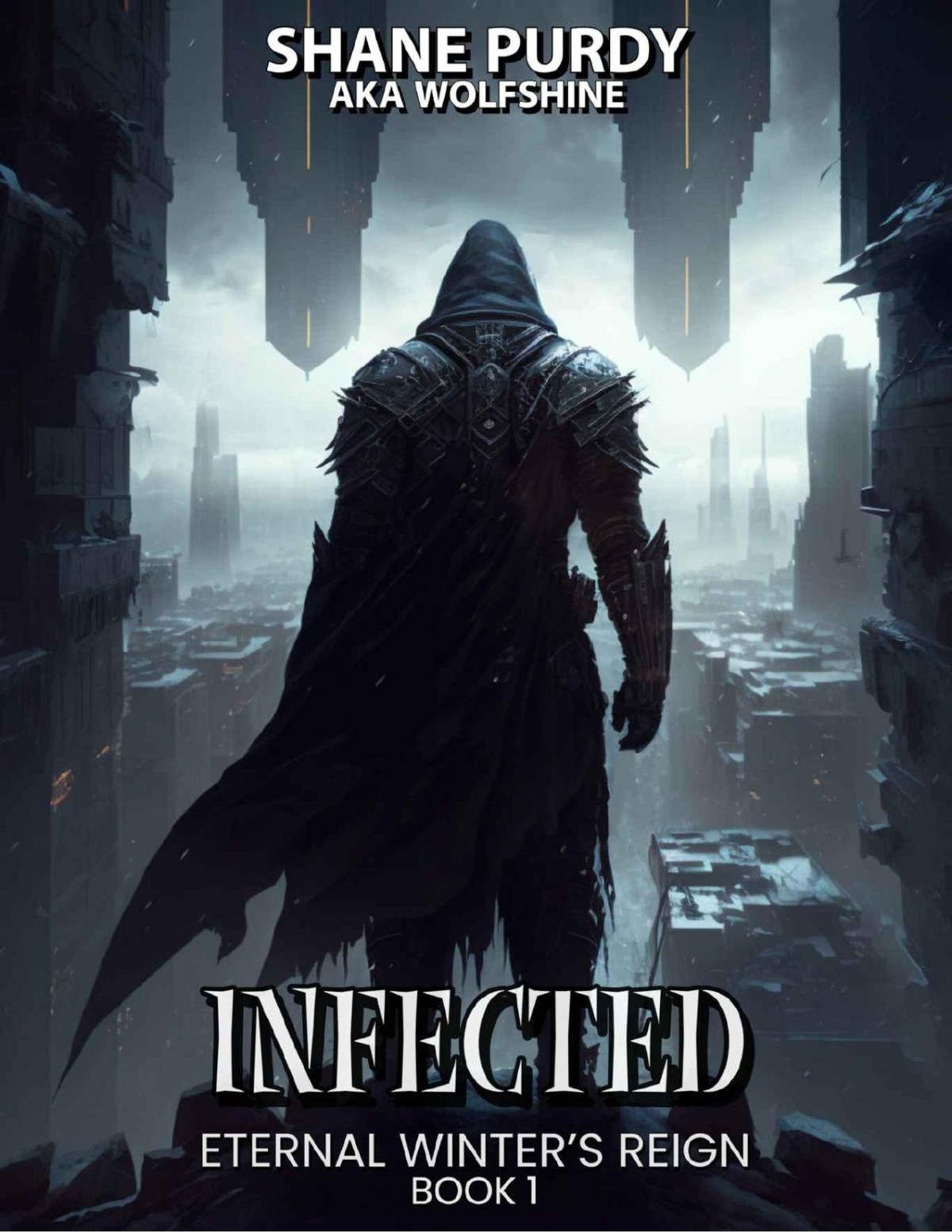 Infected A Frozen Apocalypse Litrpg Eternal Winters Reign Book 1 Shane Purdy