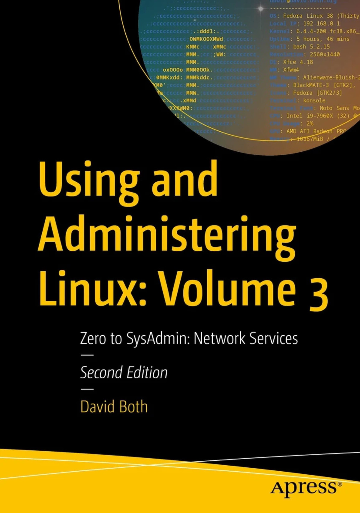 Using And Administering Linux Volume 3 Zero To Sysadmin Network Services 2nd Edition 2nd David Both