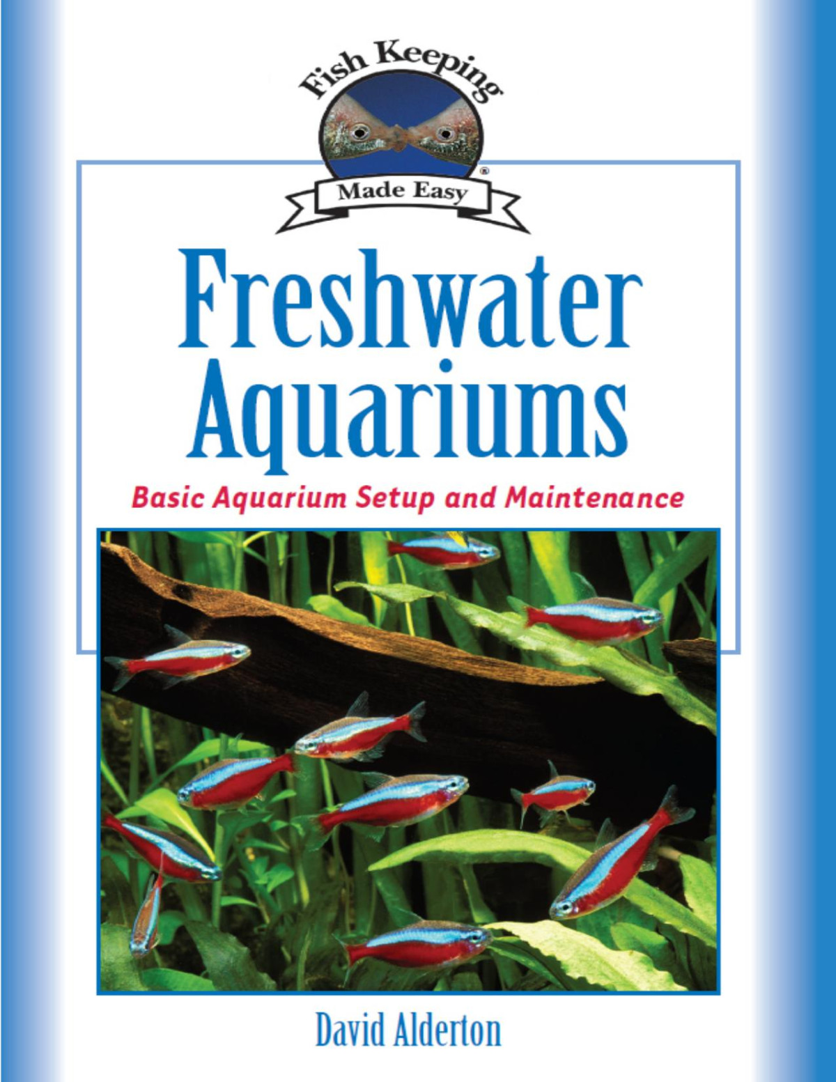 Freshwater Aquariums David Alderton