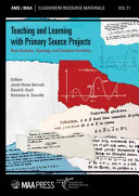 Teaching And Learning With Primary Source Projects 1st Edition Janet Heine Barnett