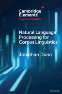 Natural Language Processing For Corpus Linguistics Jonathan Dunn