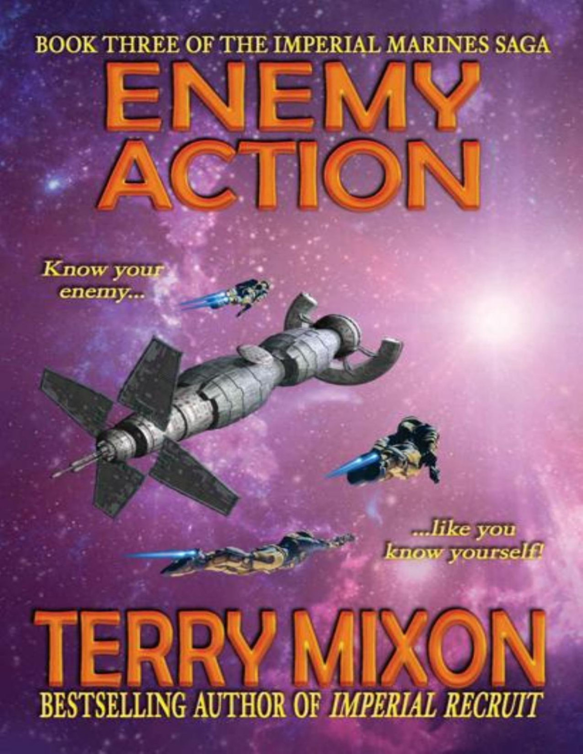 Enemy Action Book 3 Of The Imperial Marines Saga Terry Mixon