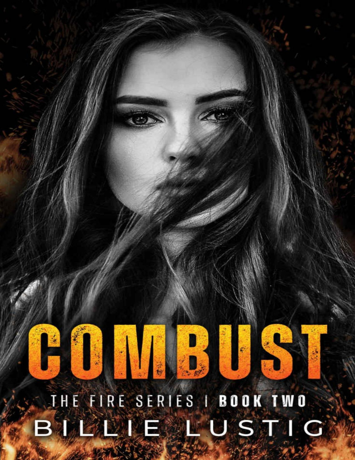 Combust An Enemiestolovers Mafia Romance The Fire Series Book 2 Billie Lustig
