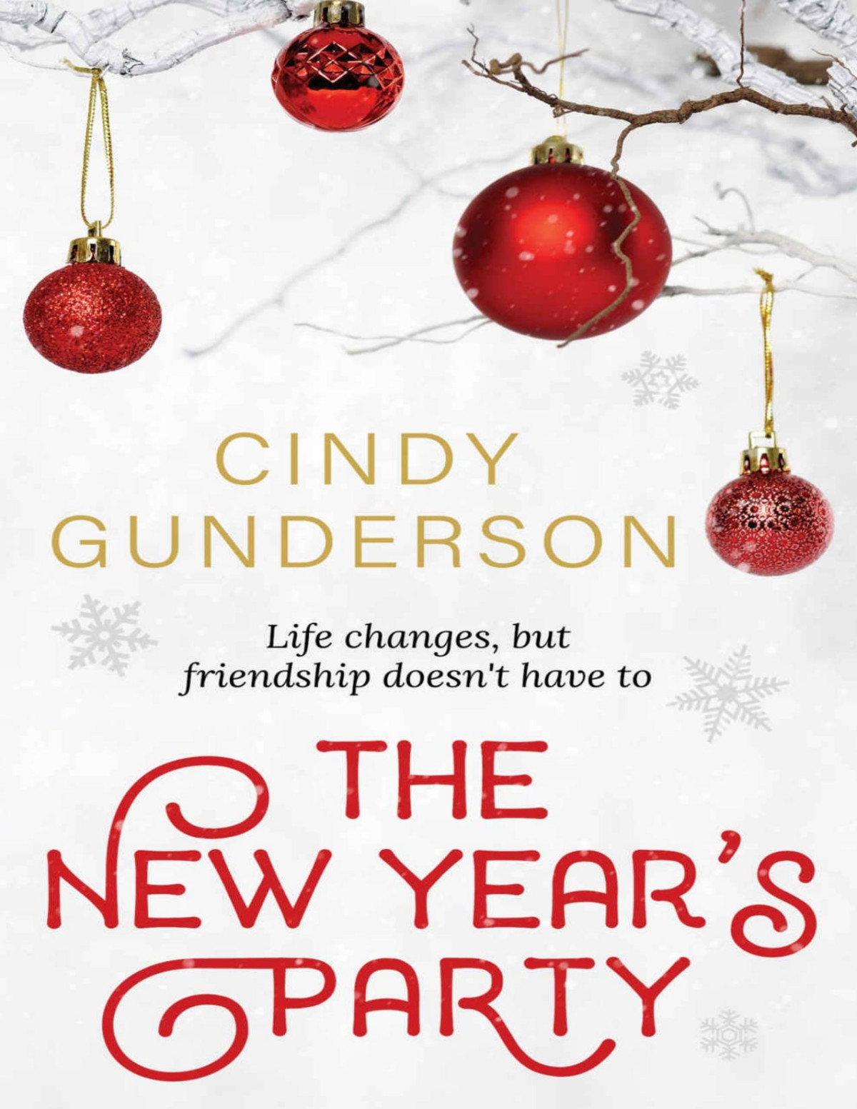 The New Years Party Cindy Gunderson