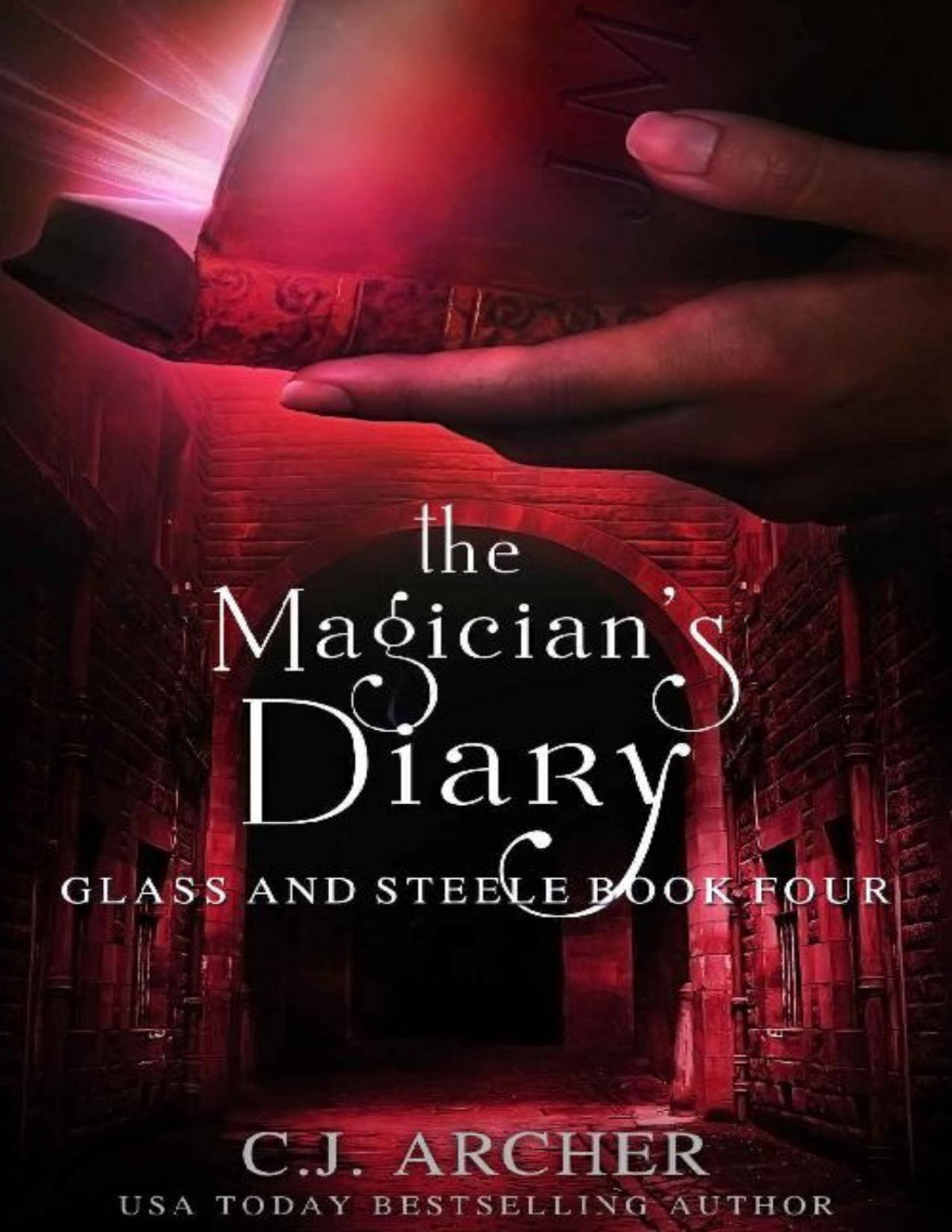 The Magicians Diary C J Archer