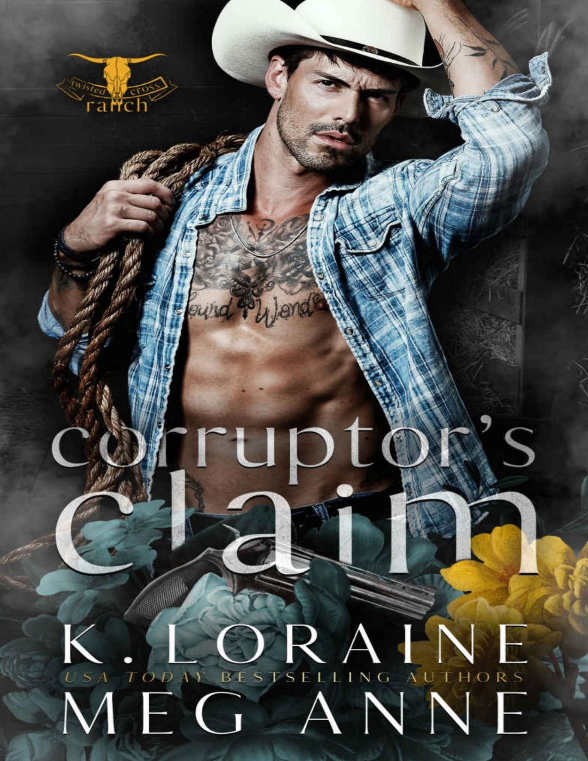 Corruptors Claim Twisted Cross Ranch Book 2 K Loraine Meg Anne