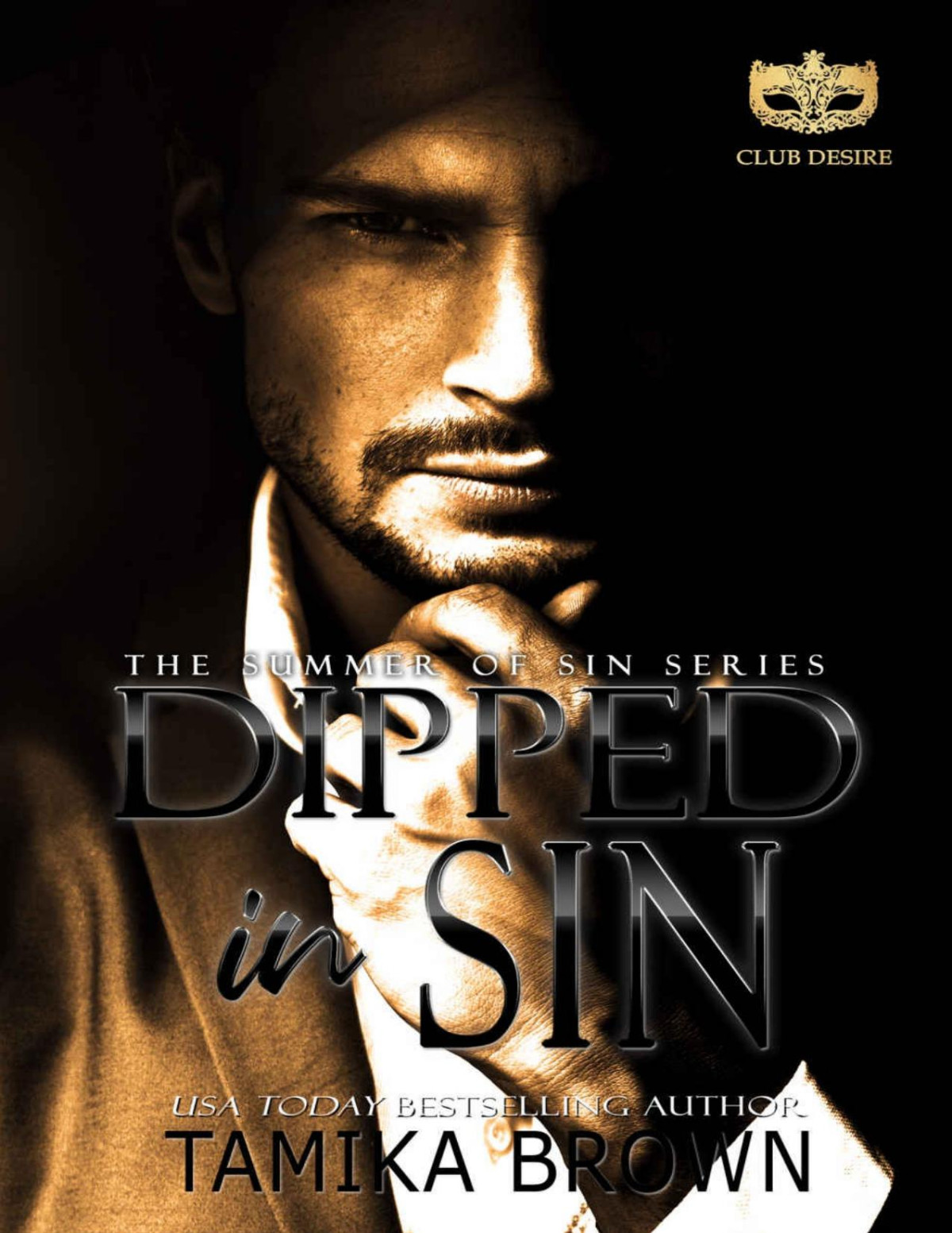 Dipped In Sin Summer Of Sin Tamika Brown Club Desire
