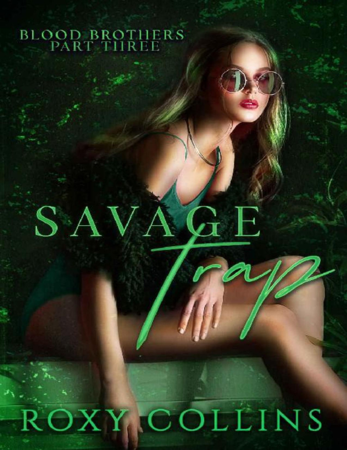 Savage Trap Blood Brothers Book 3 1st Edition Roxy Collins
